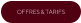 OFFRES & TARIFS